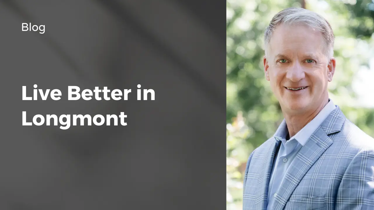Live Better in Longmont